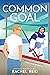 Common Goal by Rachel  Reid