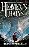 Heaven's Chains: ...