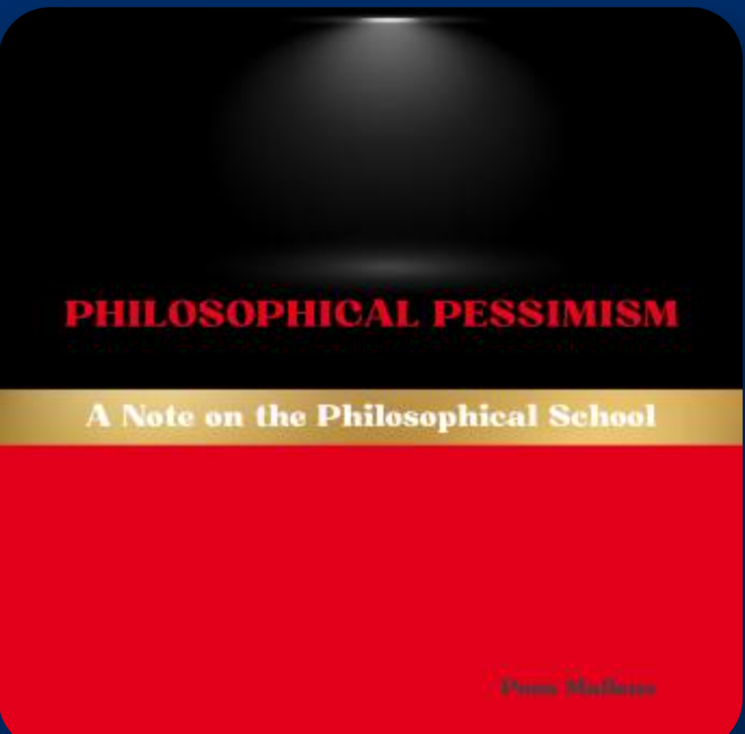 Philosophical Pessimism: A Note on the Philosophical School
