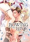 Bowing to Love: T...
