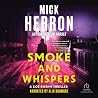 Smoke and Whispers