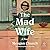 The Mad Wife