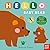 Hello Baby Bear