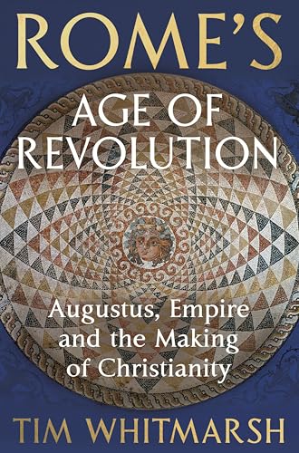 Rome's Age of Revolution (Hardcover)