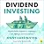 Dividend Investing: Dependable income for all seasons of life and markets