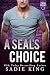 A SEAL's Choice (Jake's Heroes Book 5)