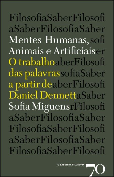 Mentes Humanas, Animais e Artificiais - O Trabalho das Palavras a Partir de Daniel Dennett (Paperback)
