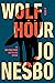 Wolf Hour: A Novel