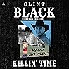 Killin’ Time: My ...