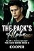 The Pack's Alpha: The Pack Series Book Three, Part I: The Academy