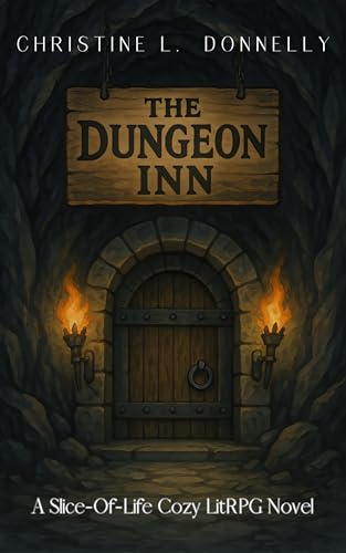 The Dungeon Inn: A Cozy Dungeon Core LitRPG Fantasy (Tales of Aethervale)