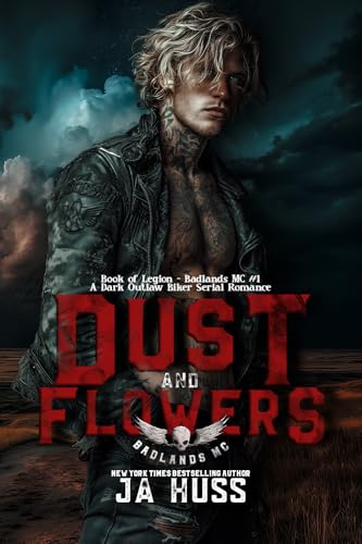 Dust and Flowers (Book of Legion – Badlands MC, #1)