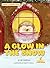 A Glow in the Snow (My Fiction Decodable Readers)