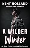 A Wilder Winter: ...
