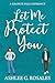 Let Me Protect You: A Granite Falls Romance