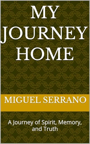My Journey Home: A Journey of Spirit, Memory, and Truth (Kindle Edition)