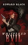 Whispered Evil