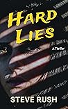 Hard Lies: A Chilling Psychological Thriller with Emotional Stakes and Deadly Consequences