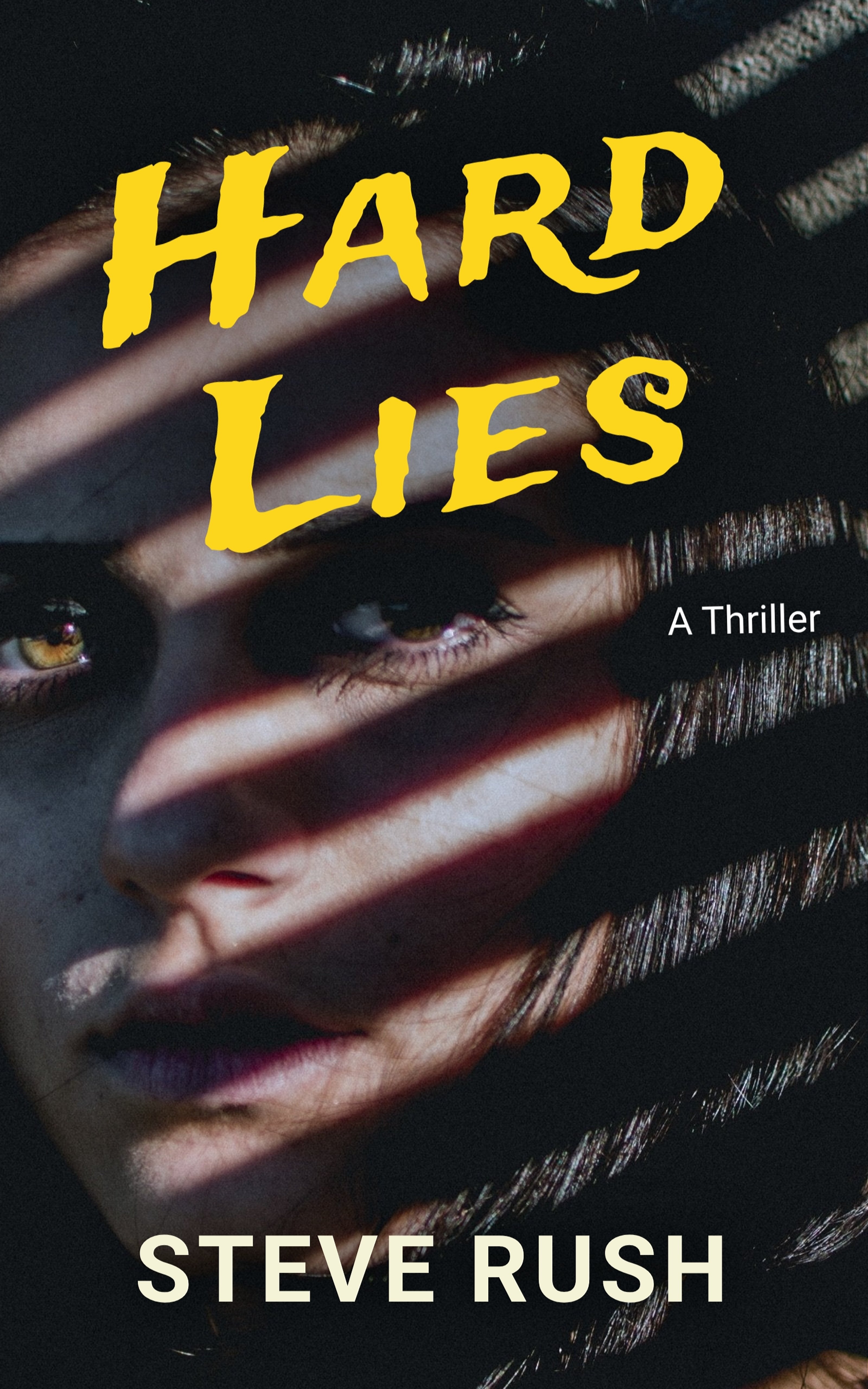 Hard Lies: A Chilling Psychological Thriller with Emotional Stakes and Deadly Consequences