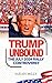 Trump Unbound The July 2024...