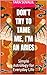 Don’t Try to Tame Me, I’m an Aries by Tara Sovalil