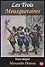 Les Trois Mousquetaires: Alexandre Dumas | Texte intégral | M.G. Editions | (Annoté) (French Edition)