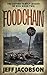 Foodchain: A Dark Comedy Novel