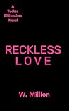 Reckless Love: Tu...