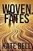 Woven Fates by Kate Bell