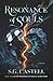 Resonance of Souls by S.G. Castell