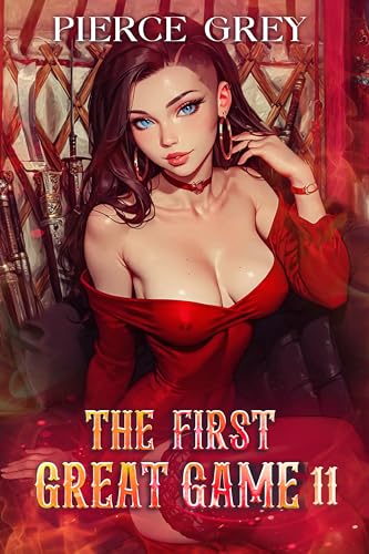 The First Great Game (Book eleven) - A LitRPG/Harem sci-fantasy series