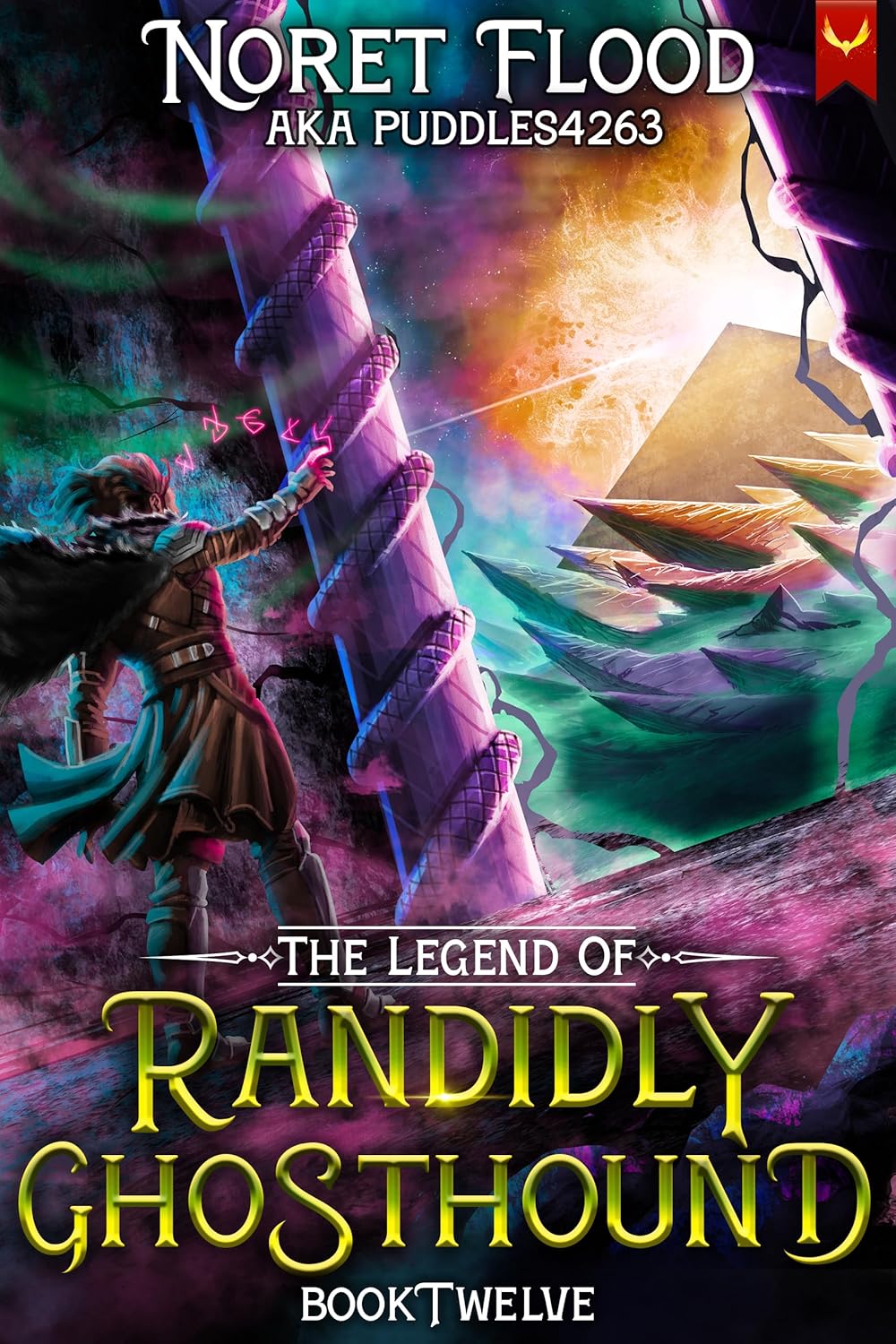 The Legend of Randidly Ghosthound 12 (The Legend of Randidly Ghosthound, #12)