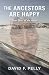 The Ancestors Are Happy: Tr...
