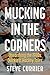Mucking in the Corners: Unearthing the 1970s' Quirkiest Hockey Tales