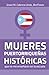 MUJERES PUERTORRIQUEÑAS HISTÓRICAS que no me enseñaron en la escuela (Spanish Edition)