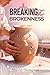 Breaking The Brokenness by Marvin Thompson