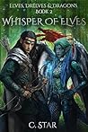 Whisper of Elves by C. Star Whisper of Elves by C. Star