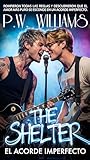 THE SHELTER: EL A...