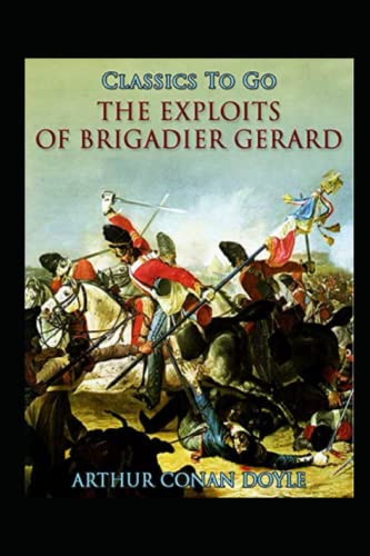 The Exploits of Brigadier Gerard by Arthur Conan Doyle
