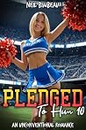 Pledged To Him 10...
