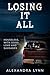 Losing it All: Houseless, w...