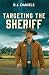 Targeting the Sheriff