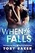 When He Falls (Whispering Oaks: Steel & Seduction Book 1)
