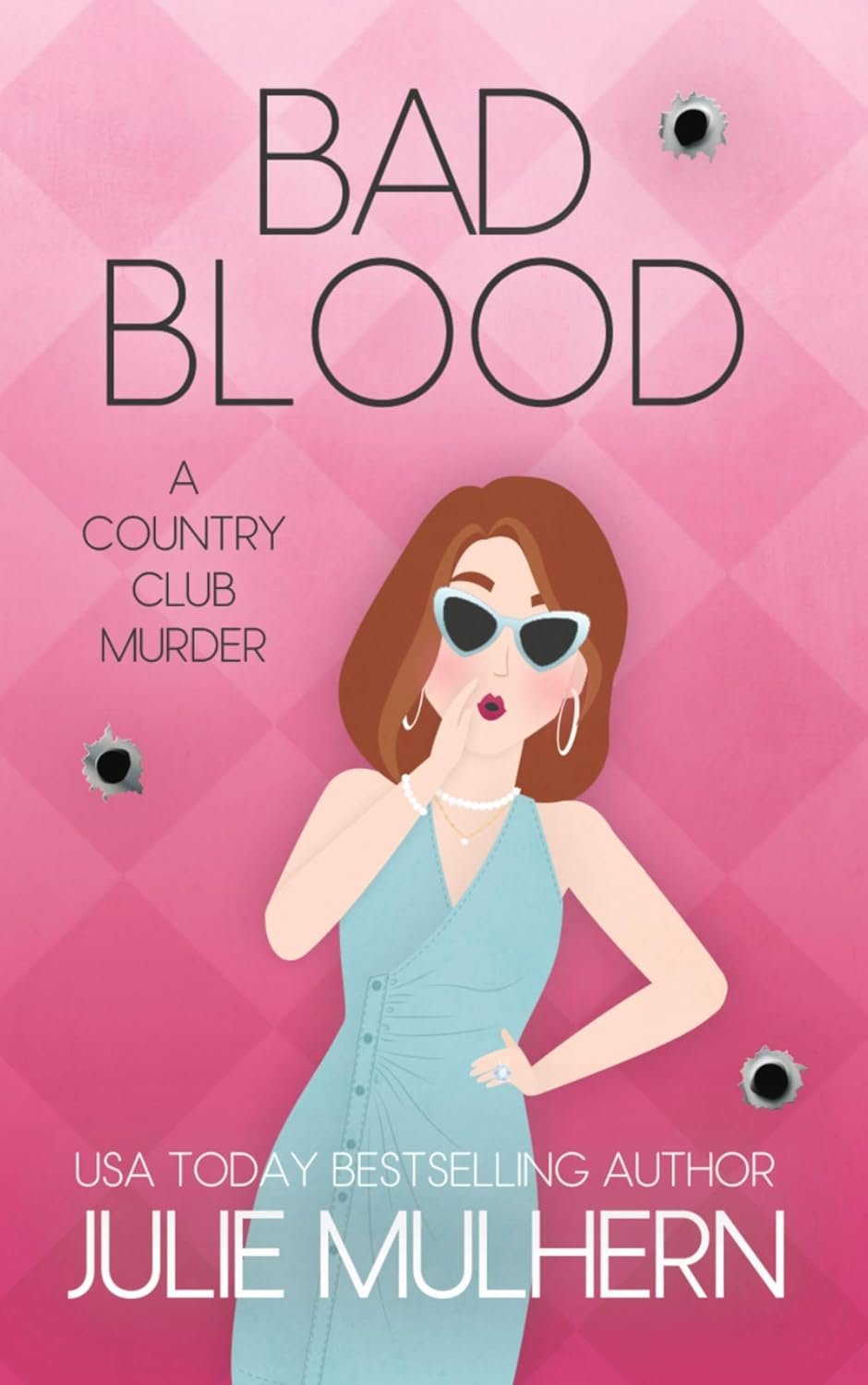 Bad Blood: The Country Club Murders Book 20