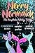 Merry Mermaids: A Holiday I...