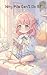 Why Mia Can’t Do It?: A Hea...