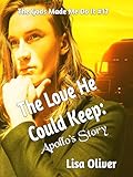 The Love He Could Keep: Apollo's Story