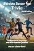 Ultimate Soccer Fan Trivia:...