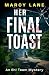 Her Final Toast (An Eh! Team Mystery)