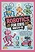 Robotics for Kids Ages 8-12 by Ava Spark